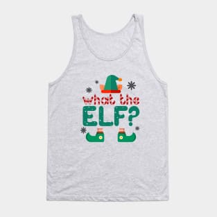 What the Elf? Tank Top